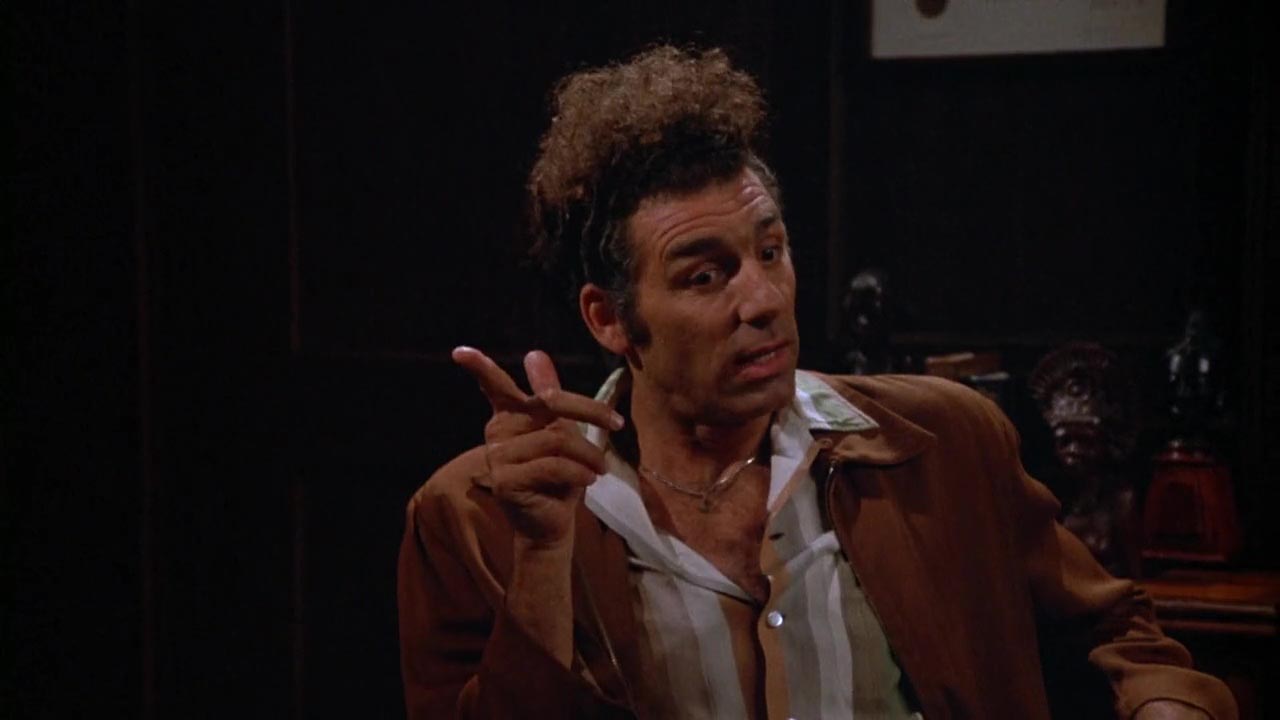 Kramer: You have a decaf cappuccino? Reston: I don
